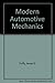 Modern Automotive Mechanics by James E. Duffy (1990-03-02)
