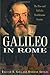Galileo in Rome: The Rise a...