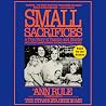 Small Sacrifices