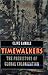 Timewalkers: The Prehistory of Global Colonization by Clive Gamble (1994-03-03)