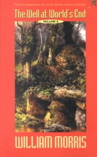 [The Well at the World's End: Volume II: v. II (Wildside Fantasy)] [Author: Morris, William] [March, 2000]