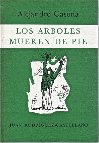 Los Arboles Mueren De Pie