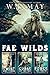 Fae Wilds (Fae Wilds Series)