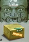 Politik Indonesia...