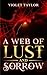 A Web of Lust and Sorrow (Darkly Depraved Monsters)