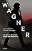 Wagner (Dutch Edition)