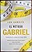 El metodo Gabriel (Spanish Edition)