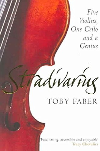 Stradivari's Genius One Cello, Five Violins, and Three Centuries of Enduring Perfection (Paperback)