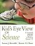 [Kid's Eye View of Science by Susan J. Kovalik