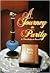 A Journey in Purity by Richard P. Belcher Jr.