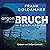 Bruch - In eisigen Nächten: Felix Bruch 2