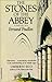 The Stones of the Abbey by Fernand Pouillon (1985-05-05)