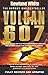 Vulcan 607 by Rowland White (2-Apr-2007) Paperback