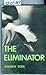 The eliminator