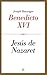 BENEDICTO XVI. JESUS DE NAZARET by RATZINGER JOEPH (2007-08-02)