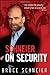 Schneier on Security by Bruce Schneier (26-Sep-2008) Hardcover