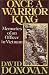 Once a Warrior King: Memori...