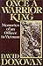Once a Warrior King: Memories of an Officer in Vietnam by Donovan, David [Paperback(1986/7/12)]