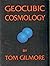 Geocubic Cosmology by Tom Gilmore