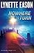 Nowhere to Turn (Hidden Identity) by Eason, Lynette (2014) Paperback