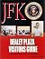 Dealey Plaza Visitors Guide.