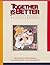 Together is Better: Collaborative Assessment, Evaluation & Reporting by Anne Davies, Caren Cameron, Colleen Politano, Kathleen Grego (1992) Paperback