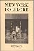 New York Folklore. Vol. V, ...