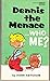 Dennis the Menace Who Me?