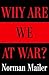 Why are We at War by Norman Mailer (2003-04-08)
