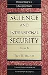 Science and International Security: Responding to a Changing World