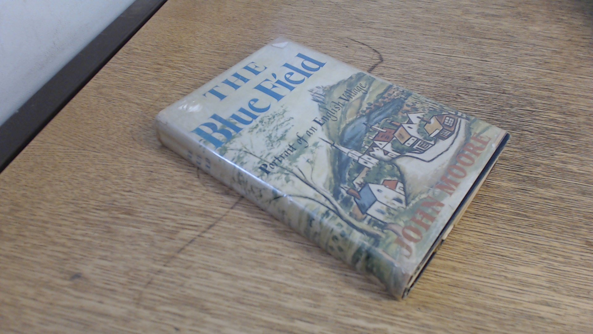 The Blue Field - Portrait of an English Village (Hardcover)