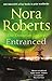 Entranced by Nora Roberts by Nora Roberts