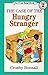 [(The Case of the Hungry Stranger )] [Author: Crosby Bonsall] [Sep-1992]