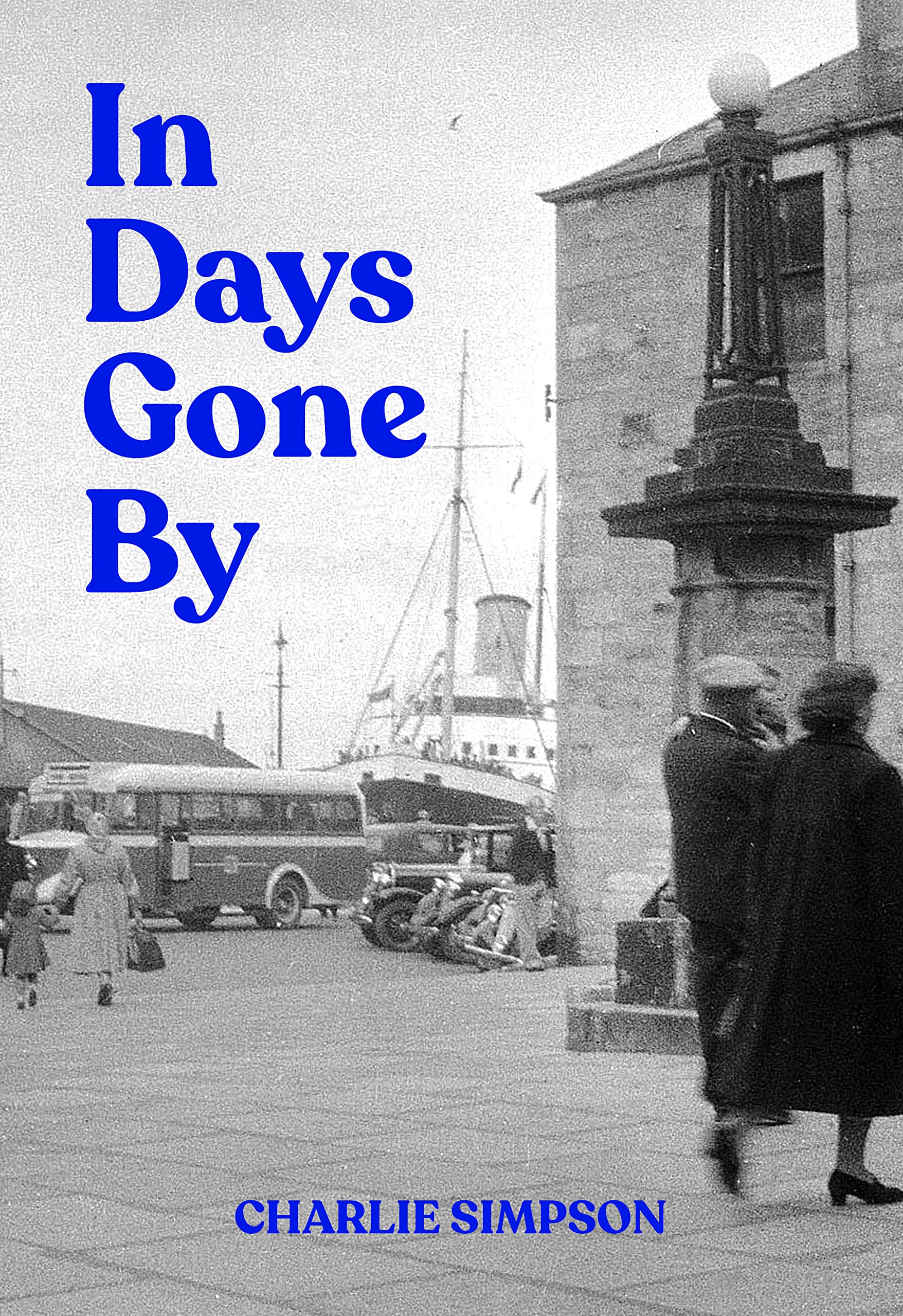 In Days Gone By (Paperback)