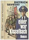 Einer war Kisselbach: Roman (German Edition)