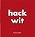 Hack Wit: Roni Horn by Roni Horn (2015-07-13)