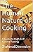 The Human Nature of Cooking: A Guide to High-End Cuisine Tasting