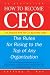 [How to Become CEO by Unknown Author [How to Become CEO by Unknown Author