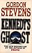 Kennedy's Ghost by Gordon Stevens (1995-10-09)