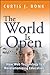 The World Is Open: How Web Technology Is Revolutionizing Education by Curtis J. Bonk (2011-06-21)