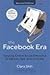 The Facebook Era