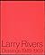 Larry Rivers: Drawings, 194...