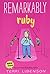 Remarkably Ruby (Emmie & Friends)