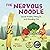The Nervous Noodle: Social ...
