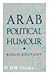 Arab Political Humour