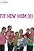 FIT NEW MOM 101