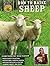 How to Raise Sheep by Hasheider, Philip (2009) Paperback