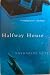 Halfway House, Katharine Noel, Hardcover First Edition.