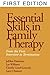 Essential Skills in Family Therapy: From the First Interview to Termination 1st edition by JoEllen Patterson, Lee Williams, Claudia Grauf-Grounds, Larr (1998) Hardcover