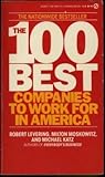 The 100 Best Companies to Work for in America The 100 Best Companies to Work for in America